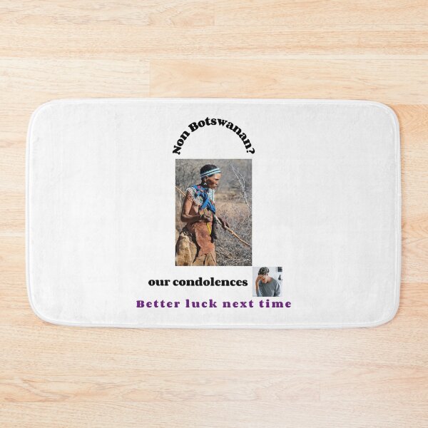 Item preview, "Condolences to non Botswanans"  (black text) designed and sold by skoumpourdides.