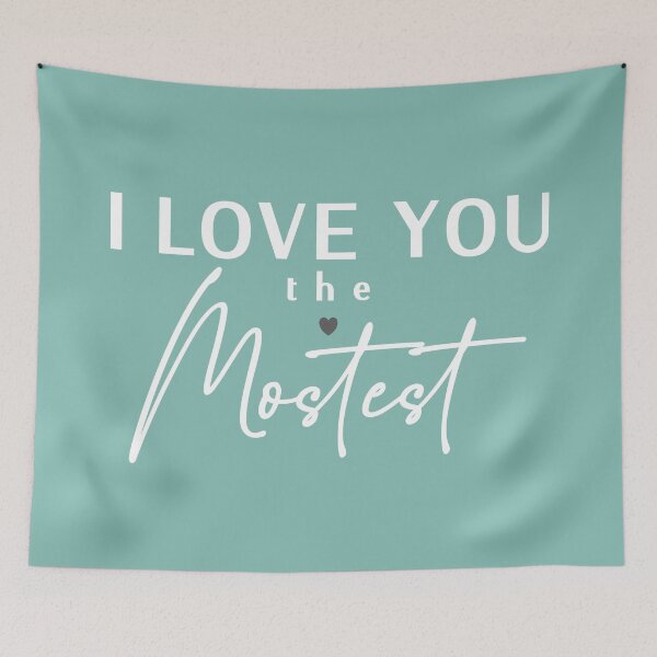 Item preview, Cute - I Love You More, I Love You the Mostest.  Caroline Laursen Original designed and sold by Caroline Laursen.