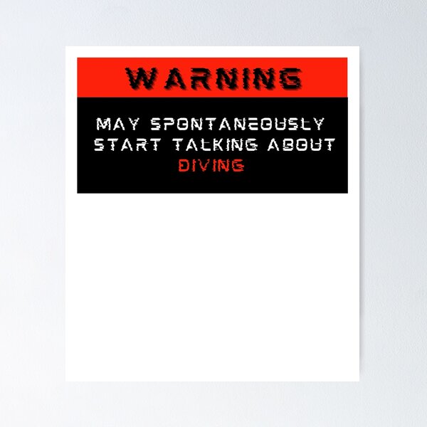 Item preview, Warning: May spontaneously start talking about Diving designed and sold by Mucchhad.