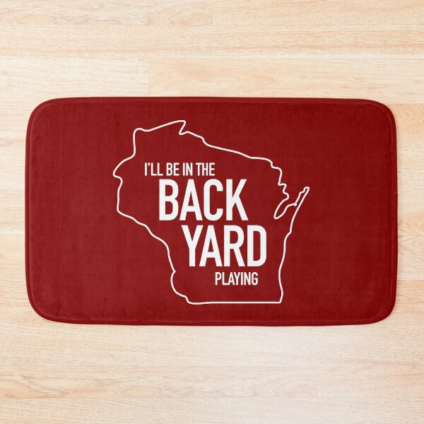 Item preview, Wisconsin I'll Be In The Backyard Playing designed and sold by gstrehlow2011.