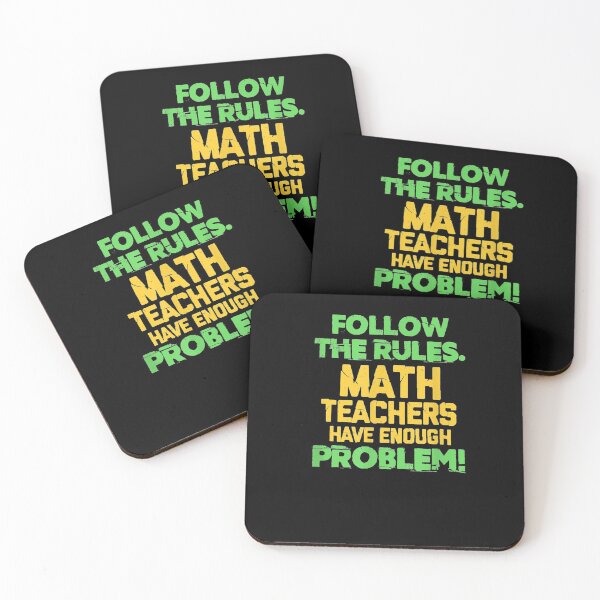 Item preview, Math Teacher Follow The Rules Math Teachers Have Problems Gift  designed and sold by venitamara.