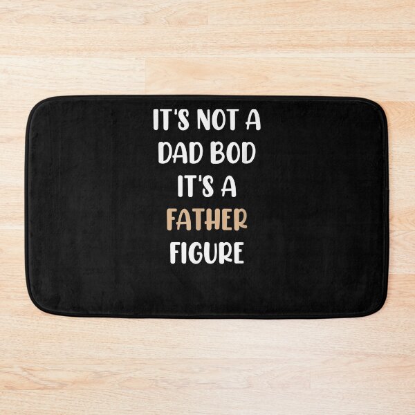 Item preview, It's Not A Dad Bod Its A Father Figure Gift  designed and sold by venitamara.
