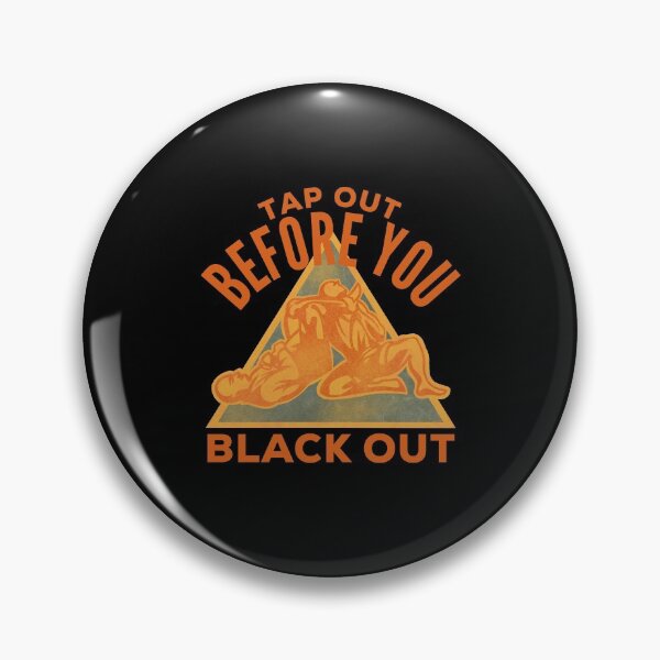 Item preview, Retro Funny Jiu Jitsu Quote - Tap Out designed and sold by HalpinDesign.