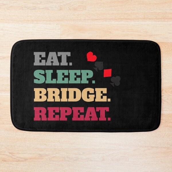 Item preview, Eat Sleep Contract Bridge Repeat designed and sold by Salvadax.