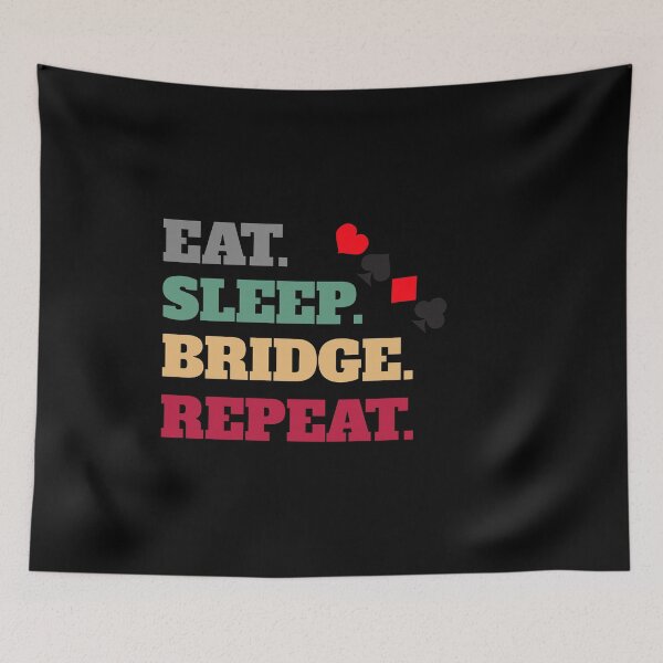 Item preview, Eat Sleep Contract Bridge Repeat designed and sold by Salvadax.