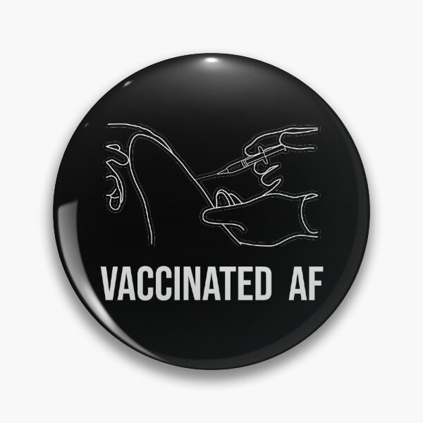Item preview, vaccinated af designed and sold by O-M-G.