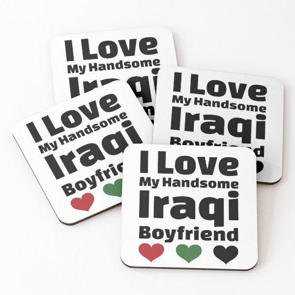 Item preview, I Love My Handsome Iraqi Boyfriend - Iraq Boyfriend designed and sold by DiceNLDesigns.