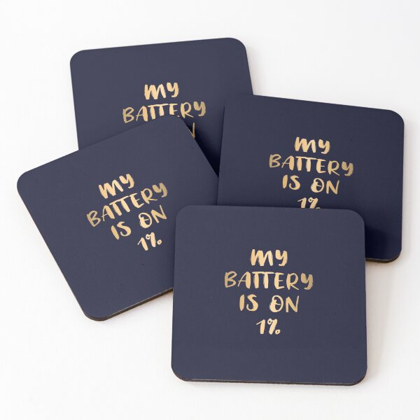 Item preview, My Battery Is On 1% (Gold) designed and sold by quoteedesigns.