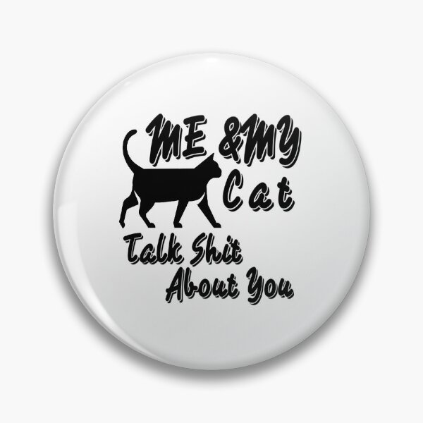 Item preview,  Me and my cat talk shit about you designed and sold by jamwind.