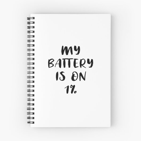 Item preview, My Battery Is On 1% (Black) designed and sold by quoteedesigns.