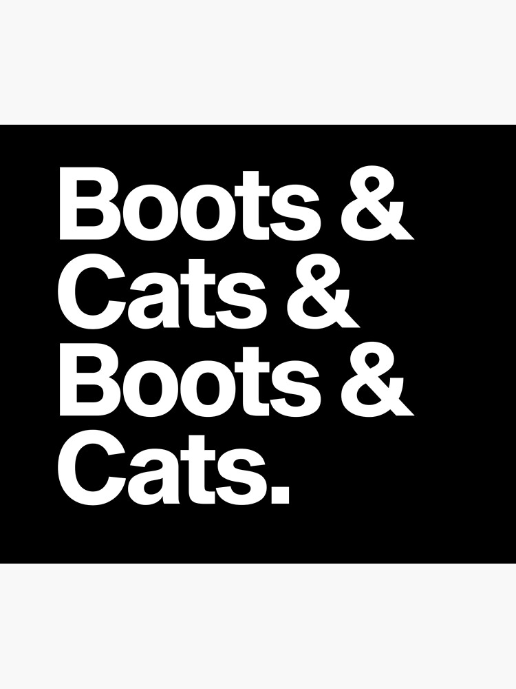 "Boots & Cats & Boots & Cats. (House Music)" Tapestry for Sale by