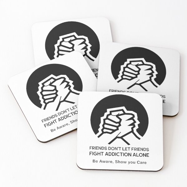 Item preview, Friends don't let friends fight addiction alone designed and sold by SirReel.