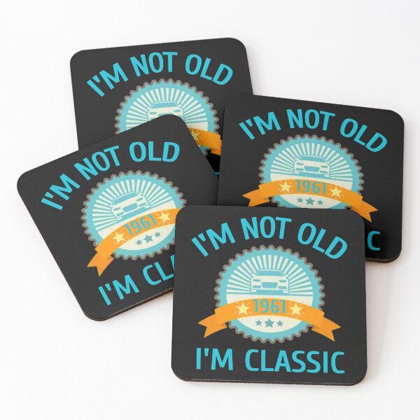 Item preview, Im Not Old Im Classic designed and sold by adityanik.