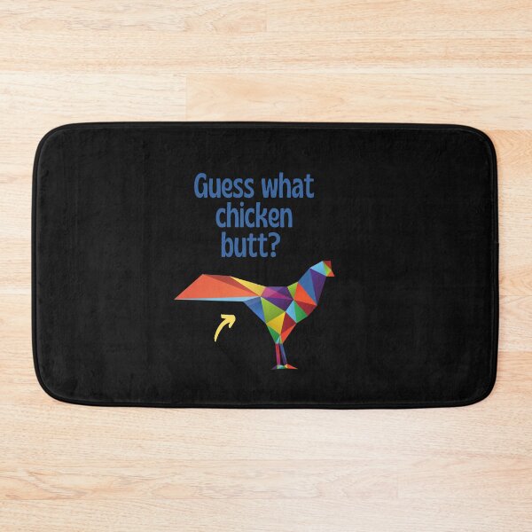 Item preview, Guess What Chicken Butt designed and sold by SportyDogShop.