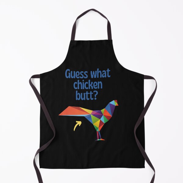 Item preview, Guess What Chicken Butt designed and sold by SportyDogShop.