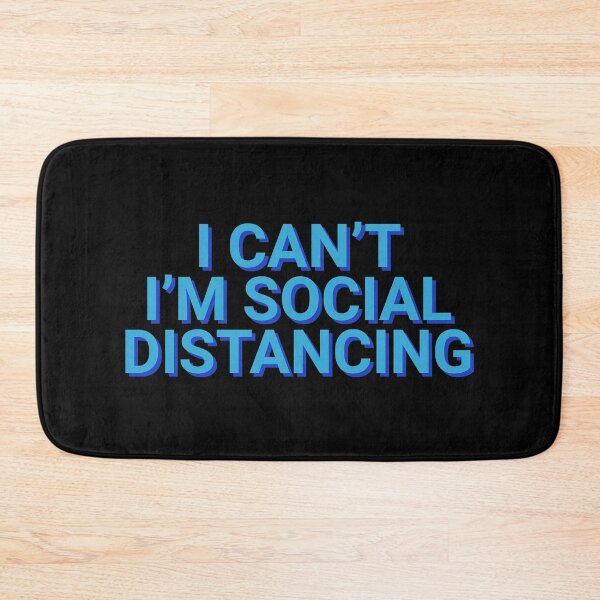 Item preview, I Can't I'm Social Distancing designed and sold by Sour Soul.
