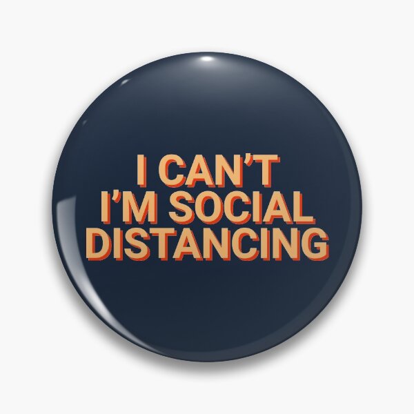 Item preview, I Can't I'm Social Distancing Covid designed and sold by Sour Soul.