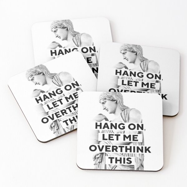 Item preview, Hang On Let Me Overthink This designed and sold by OhFineArt.