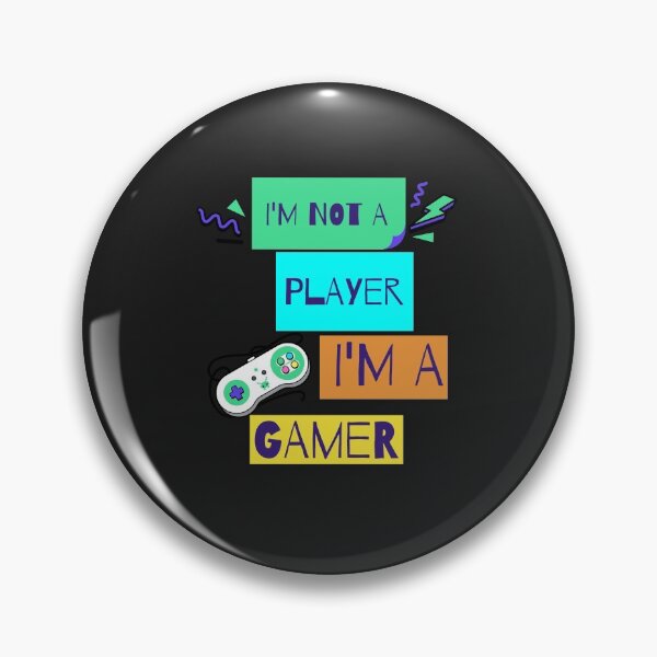 Item preview, I'm Not A Player I'm A Gamer designed and sold by Built After 5.