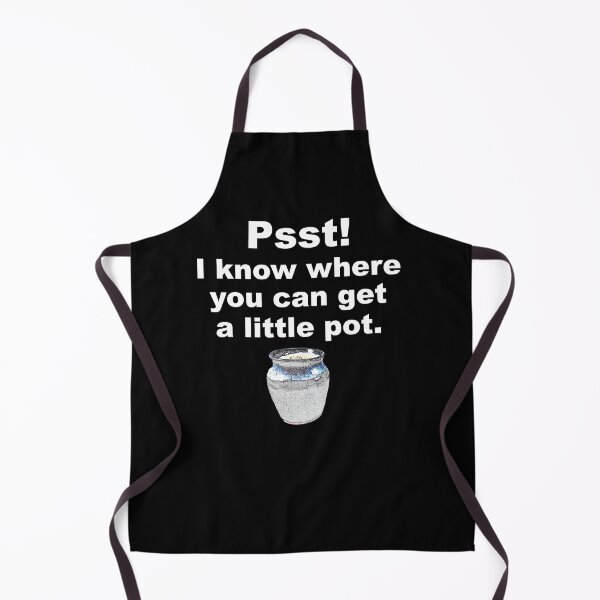Item preview, Psst! I know where you can get a little pot. / Pottery Humor designed and sold by bryanmcclelland.