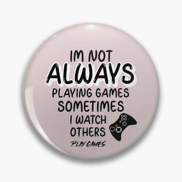 Item preview, Im mot always playing games sometimes I watch other play games designed and sold by Built After 5.