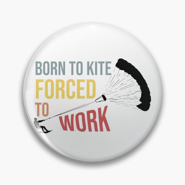 Item preview, born to kite forced to work : surfing Vintage color for boyfriend designed and sold by Houssemanthony.