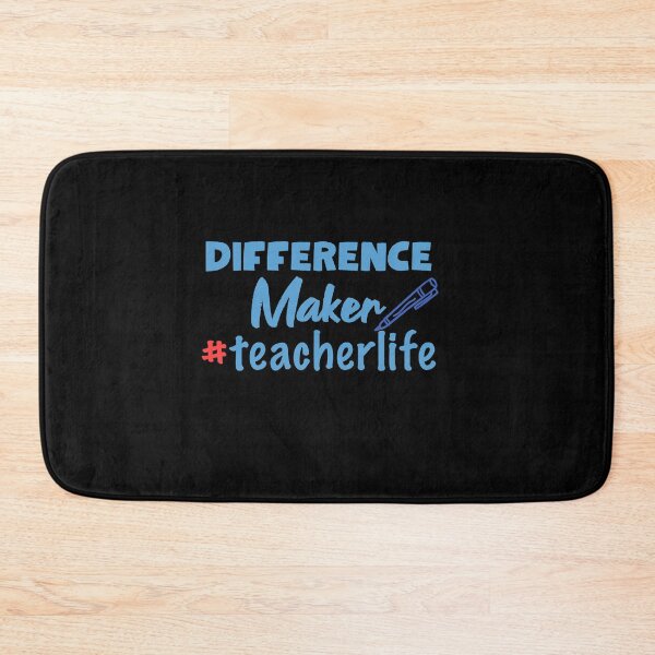 Item preview, Difference Make Teacher Life designed and sold by TheFlipRepublic.
