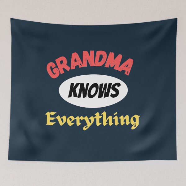 Item preview, Grandma Knows Everything designed and sold by Lorify.