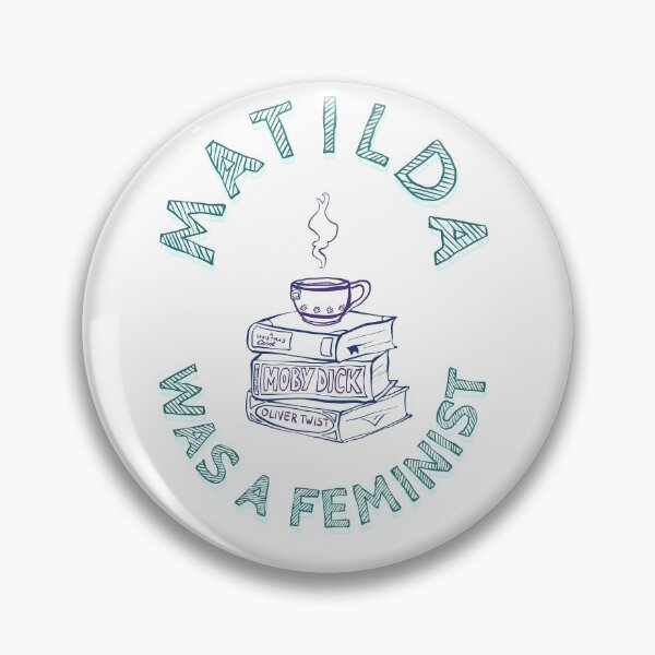 Item preview, Matilda was a feminist designed and sold by Alessandraelena.