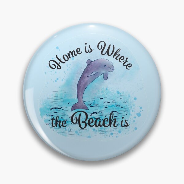 Item preview, Home is Where the Beach is - Cute Dolphin designed and sold by DebbisPalette.