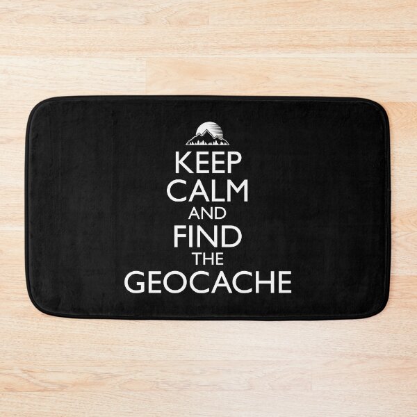 Item preview, Keep Calm And Find The Geocache designed and sold by Cat Lady Designs.