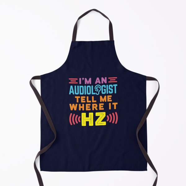 Item preview, I'm An Audiologist Tell Me Where It Hurts designed and sold by jaygo.