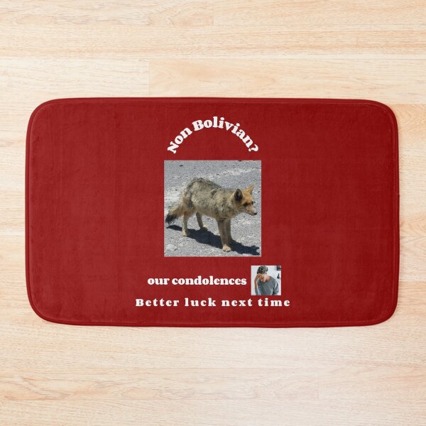 Item preview, "Condolences to non Bolivians"  (white text) designed and sold by skoumpourdides.