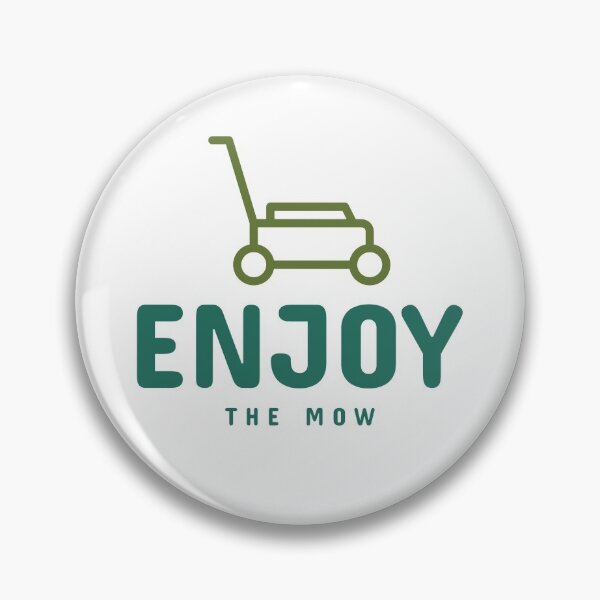 Item preview, Enjoy the Mow designed and sold by Jonathan Reding.