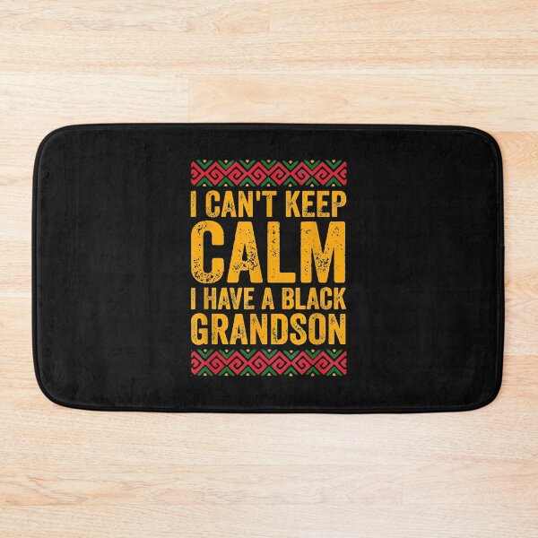 Item preview, I Cant Keep Calm, I Have A Black Grandson | Gift Idea | Gift For Grandpa | Gift For Grandma | Gift For Son | Gift For Grandson designed and sold by LanPhan.