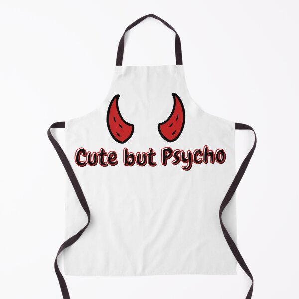 Item preview, Cute but psycho designed and sold by Rosegirlgirl.