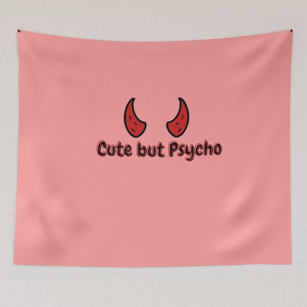 Item preview, Cute but psycho designed and sold by Rosegirlgirl.