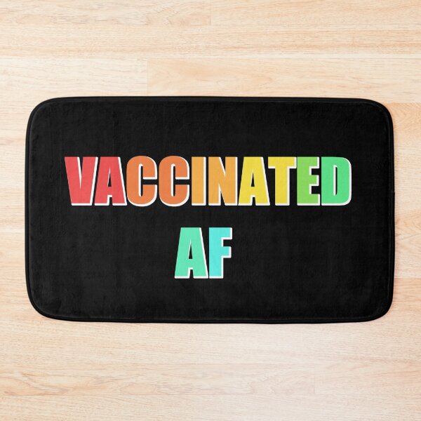 Item preview, I Got Vaccinated AF Pro Vaccine designed and sold by StudioTina.