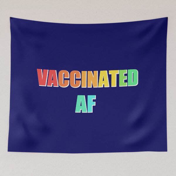 Item preview, I Got Vaccinated AF Pro Vaccine designed and sold by StudioTina.