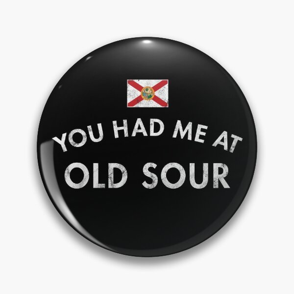 Item preview, You Had Me Old Sour Key West designed and sold by twHistory.