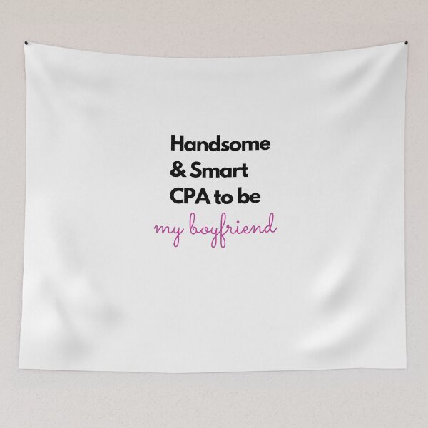Item preview, Handsome and smart CPA to be, my boyfriend pink designed and sold by Evartdesign.