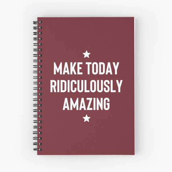 Item preview, Make Today Ridiculously Amazing #6 designed and sold by SalahBlt.