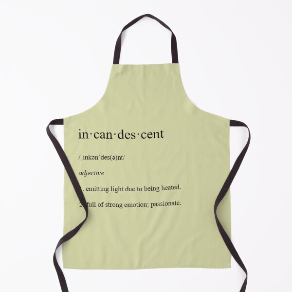 Item preview, Dictionary Definition of Incandescent designed and sold by ACH-Designs.