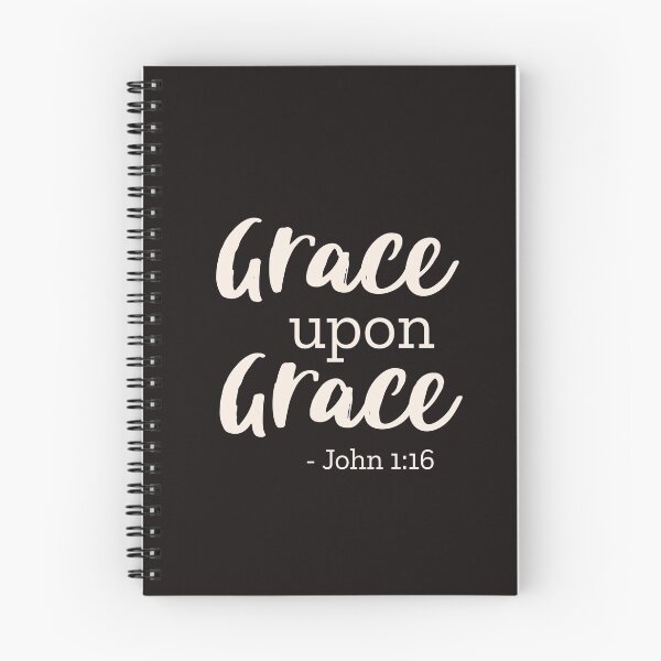 Item preview, Grace Upon Grace - John 1:16 - White designed and sold by amazingjoy.