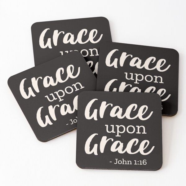 Item preview, Grace Upon Grace - John 1:16 - White designed and sold by amazingjoy.
