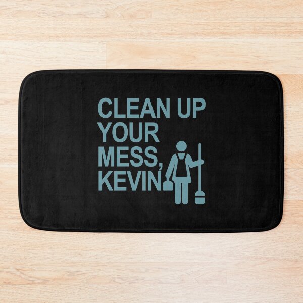Item preview, Clean Up your mess, Kevin! designed and sold by Thelittlelord.