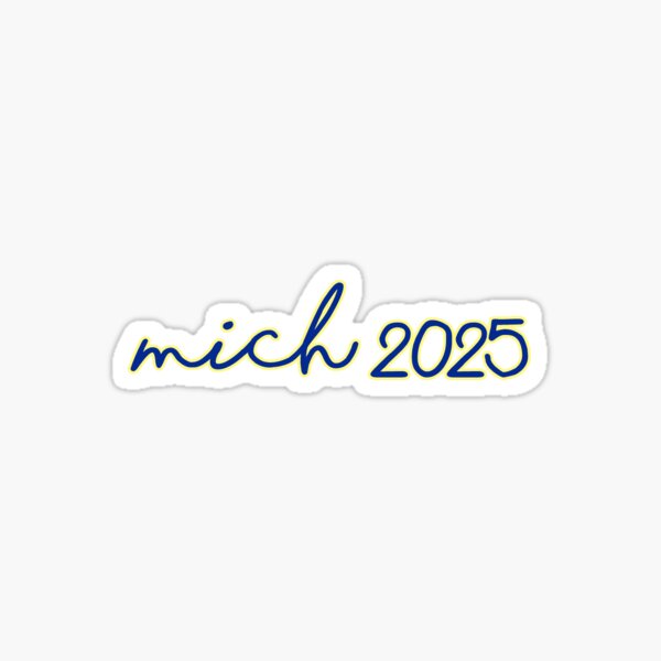 "umich 2025 sticker" Sticker for Sale by maliacampain Redbubble