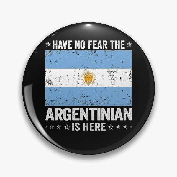 Item preview, Have No Fear The Argentinian Is Here  Argentinia Flag Design designed and sold by JJDzignsShop.