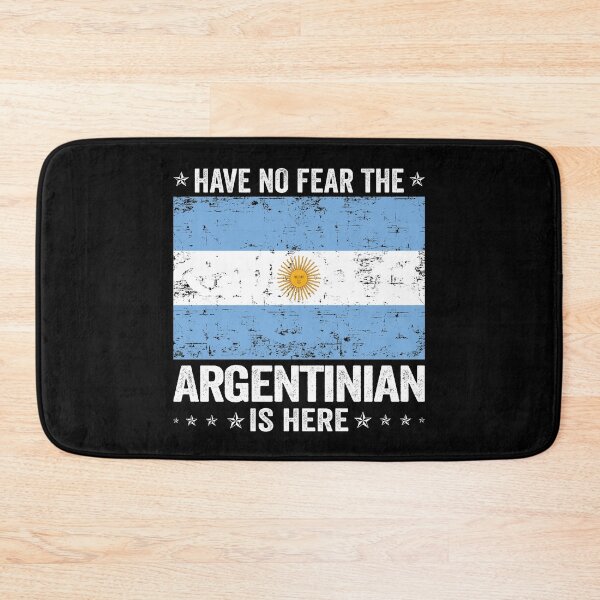 Item preview, Have No Fear The Argentinian Is Here  Argentinia Flag Design designed and sold by JJDzignsShop.