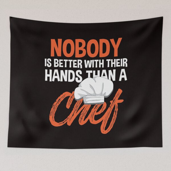 Item preview, Nobody Is Better With Their Hands Than A Chef designed and sold by MagicSD Designs.